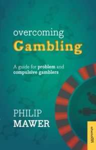 
Overcoming Gambling: A Guide for Problem and Compulsive Gamblers